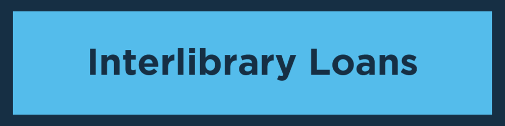 Link to Interlibrary Loans Page