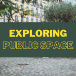 Exploring Public Space square