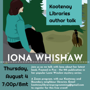 Iona Whishaw - Kootenay Libraries Author Talk - media graphic