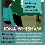 Iona Whishaw - Kootenay Libraries Author Talk - media graphic