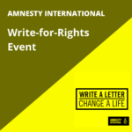 Amnesty International Write for Rights event: wirte a letter, change a life