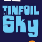 Book cover: Tinfoil Sky by Cyndi Sand-Eveland.