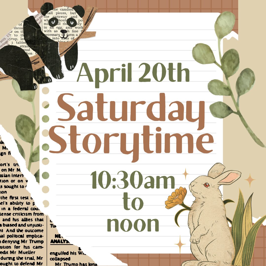 vintage inspired picture advertising saturday storytime on april 20.
