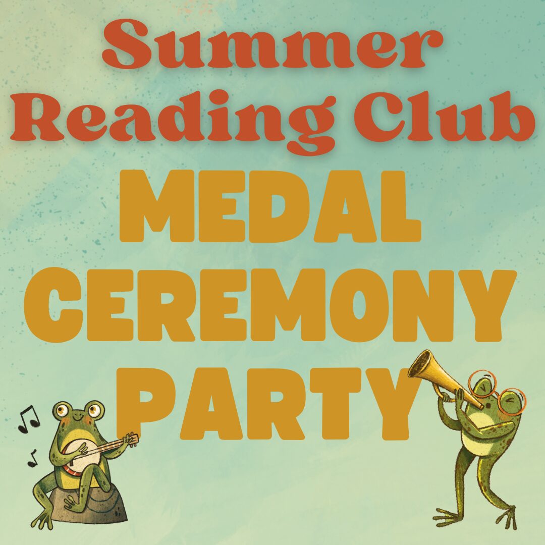 Summer Reading Club Medal Ceremony Party