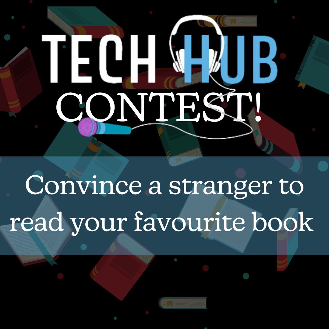 Tech Hub contest! Convince a stranger to read your favourite book