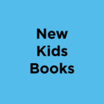 New Kids Books